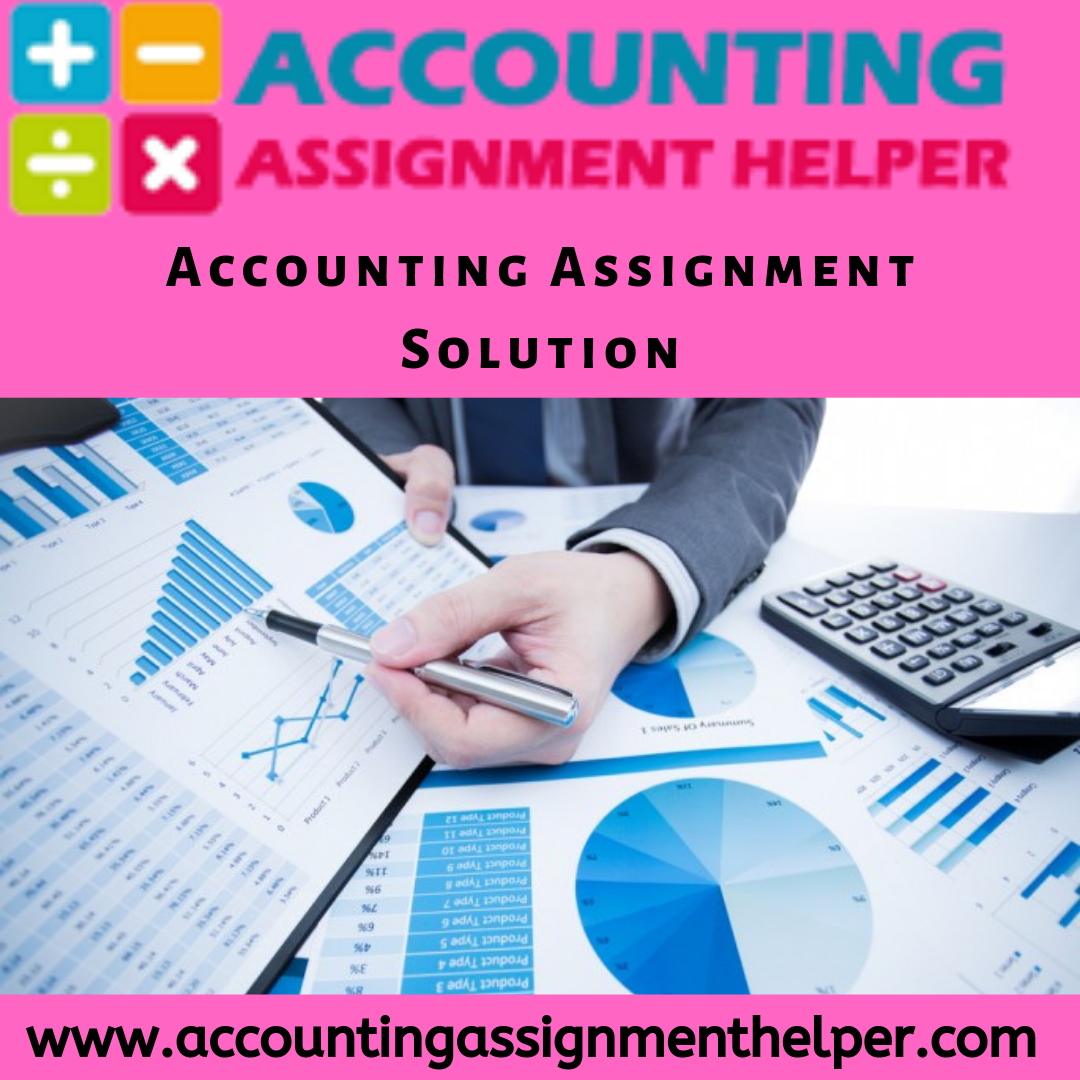 Accounting Assignment Solution